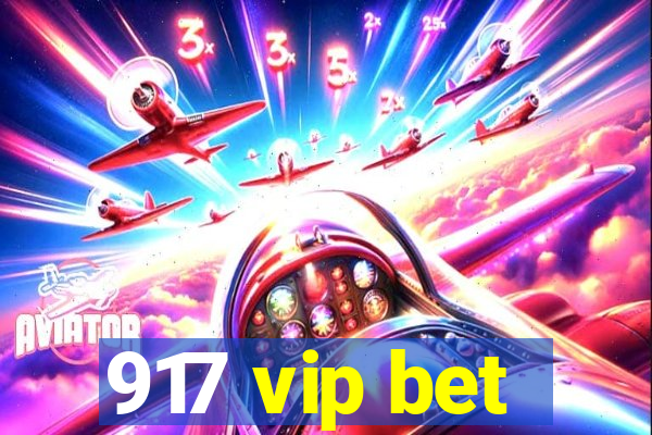 917 vip bet